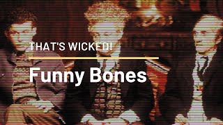 FUNNY BONES  THATS WICKED UNDERAPPRECIATED BRITISH FILMS OF THE 1990s