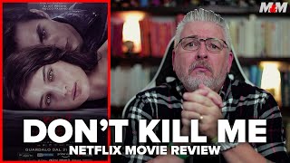 Dont Kill Me Netflix Movie Review  Non Mi Uccidere