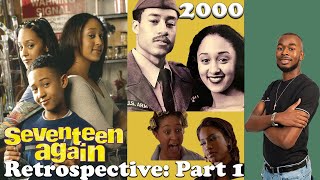 Seventeen Again 2000 Retrospective Part 1 Background Information
