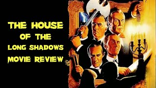 House of the long shadows  1983  Movie review  Christopher lee  Peter Cushing  Vincent Price 
