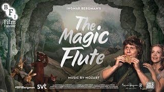 Ingmar Bergmans The Magic Flute  new trailer  BFI