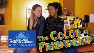 The Color of Friendship  Disneycember
