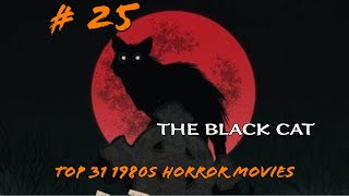 31 1980s Horror Movies For Halloween  25 The Black Cat
