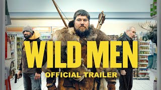 WILD MEN  Official Trailer