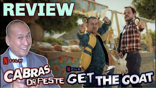 Movie Review Netflix GET THE GOAT aka Cabras da Peste