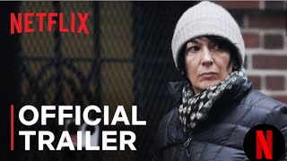 Ghislaine Maxwell Filthy Rich  Official Trailer  Netflix