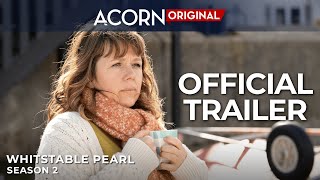 Acorn TV Original  Whitstable Pearl Season 2  Official Trailer