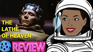 The Lathe of Heaven 1980 Movie Review Deep Dive