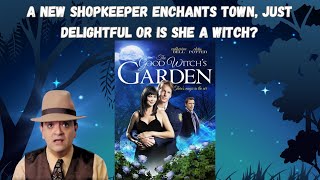 The Good Witchs Garden 2009 movie review This Hallmark Channel film stars Catherine Bell
