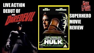 TRIAL OF THE INCREDIBLE HULK  1989 Bill Bixby  Daredevil Live action debut Superhero Movie Review