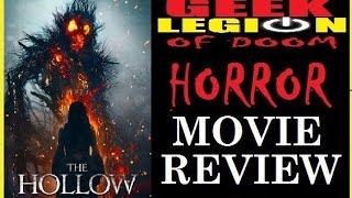THE HOLLOW  2015 Deborah Kara Unger  Horror Movie Review