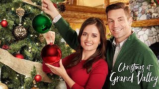 Christmas at Grand Valley 2018 Hallmark Film  Danica McKellar Brennan Elliott