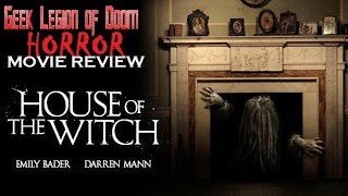 HOUSE OF THE WITCH  2017 Emily Bader  Haunting Horror Movie