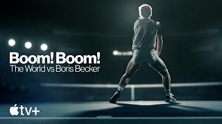 Boom Boom The World vs Boris Becker  Trailer  Apple TV