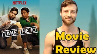 Take The 10 2017  Netflix Movie Review NonSpoiler