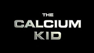 Calcium Kid The Calcium Kid  Bande Annonce VOST