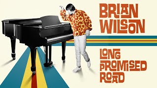 Brian Wilson Long Promised Road Official Trailer