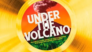 UNDER THE VOLCANO Official Trailer 2021 the rise  fall of AIR Studios