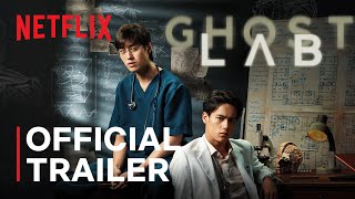 Ghost Lab  Official Trailer  Netflix