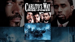 Carlitos Way Rise to Power