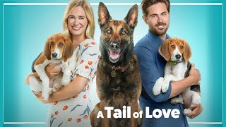 A Tail of Love 2022 Lovely and Funny Life Trailer with Brittany Bristow  Chris McNally