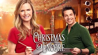 Christmas Encore 2017 Film  Hallmark Movies