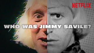 Who Was Jimmy Savile How Did He Get Away With It For So Long  Netflix