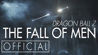 Dragon Ball Z The Fall of Men