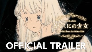  The Girl from the Other SideOfficial Trailer