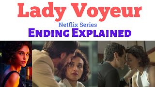 Lady Voyeur Ending Explained  Lady Voyeur Netflix Ending  Lady Voyeur 2023  netflix series