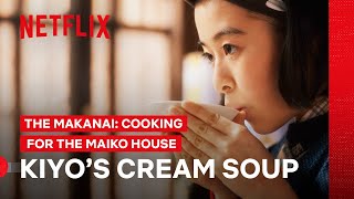 Kiyos Cooking   The Makanai Cooking for the Maiko House  Netflix Philippines
