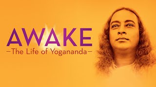AWAKE The Life of Yogananda  Theatrical Trailer