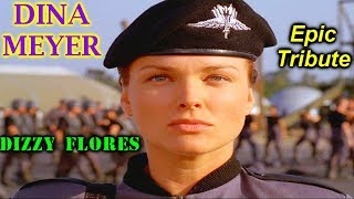 DINA MEYER  Dizzy Flores in Starship Troopers  Epic Tribute Spoiler 2019