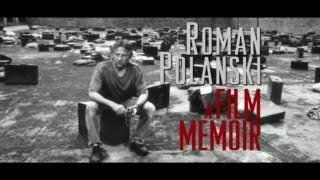 Roman Polanski A film memoir  Trailer