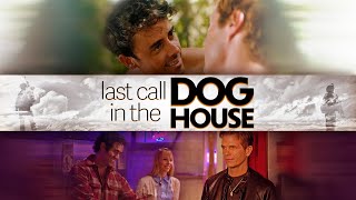 Last Call In The Dog House  Trailer  2023  New Film