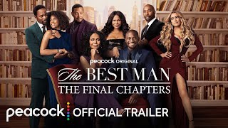 The Best Man The Final Chapters  Official Trailer  Peacock Original
