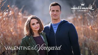 On Location  Valentine in the Vineyard  Hallmark Channel
