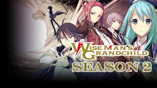 Wise Mans Grandchild Season 2 Happening Expected Release Date  Other Details Premiere Next