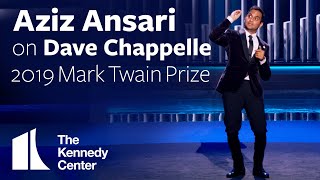 Aziz Ansari on Dave Chappelle  2019 Mark Twain Prize