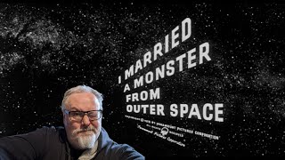 I Married A Monster From Outer Space 1950s SF movie