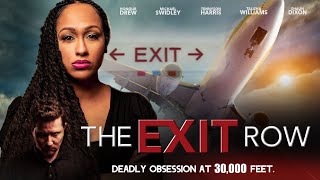 The Exit Row  Obsession at 30000 Feet  Streaming March 28th  Starring Honour Drew