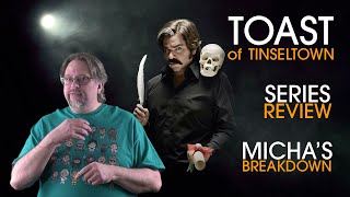 Toast of Tinseltown 2022 Complete Series    Series Review    Michas Breakdown