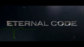 Eternal Code  Theatrical Trailer