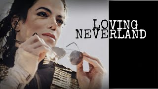 Michael Jackson Loving Neverland