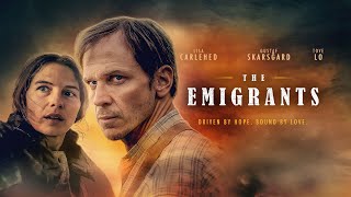 THE EMIGRANTS Official Trailer 2022 Gustaf Skarsgrd