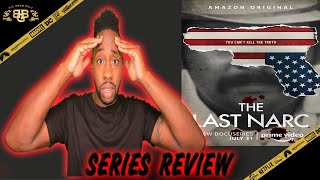 The Last Narc  Series Review 2020  Amazon Prime Video