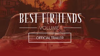 Best Friends Volume 1  Official Trailer HD 2018 Tommy Wiseau Greg Sestero