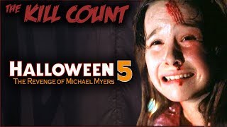Halloween 5 The Revenge of Michael Myers 1989 KILL COUNT