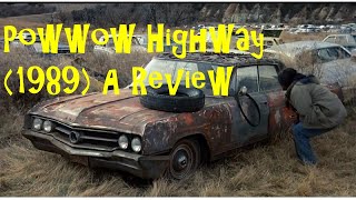 Powwow Highway 1989 Review