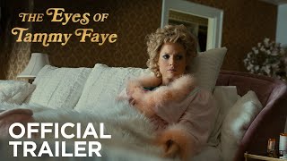 THE EYES OF TAMMY FAYE  Official Trailer  Searchlight Pictures